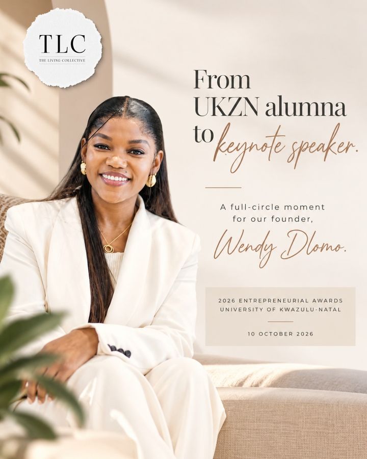 Photo from The Living Collective's Instagram, 6 October 2026: A full-circle moment for our founder, Wendy Dlomo. From UKZN alumna to returning as a keynote speaker at the 2026 Entrepreneurial Awards, Wendy will...